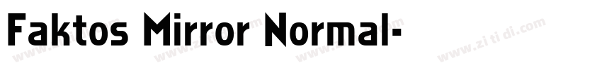 Faktos Mirror Normal字体转换